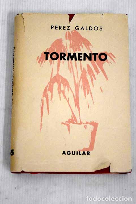 Libros: Tormento: P&eacute;rez Gald&oacute;s, Benito.- P&eacute;rez Gald&oacute;s, Benito