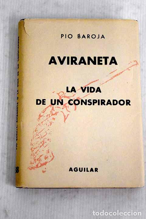 Libros: Aviraneta: Baroja, P&iacute;o.- Baroja, P&iacute;o