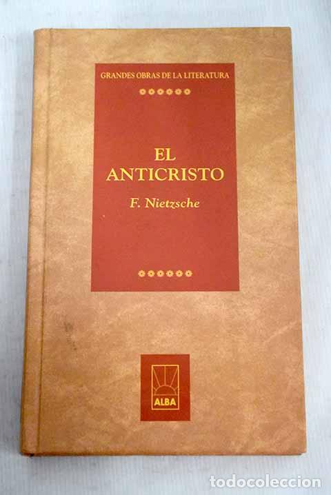 Libros: El anticristo: (una maldici&oacute;n sobre el cristianismo).- Nietzsche, Friedrich