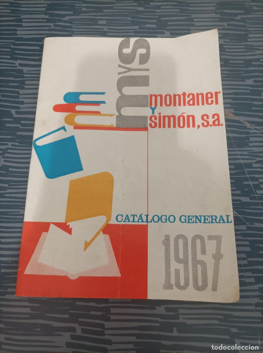 Libros: MONTANER Y SIM&Oacute;N S.A, CAT&Aacute;LOGO GENERAL 1967,42 P&Aacute;G. - Foto 1