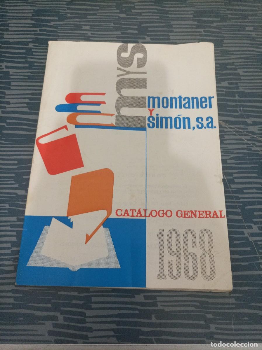 Libros: MONTANER Y SIM&Oacute;N S.A, CAT&Aacute;LOGO GENERAL 1968,43 P&Aacute;G. - Foto 1