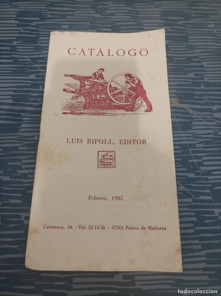 Libros: CATALOGO,LUIS RIPOLL EDITOR, FEBRERO 1985. - Foto 1