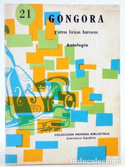 Libros: G&oacute;ngora y otros l&iacute;ricos barrocos. Antolog&iacute;a- 9788472153936