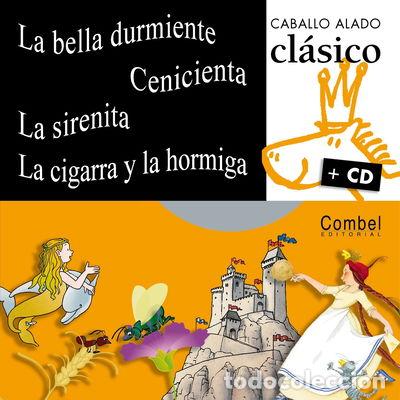 Libros: La bella durmiente, Cenicienta, La sirenita, La cigarra y la hormiga- 9788498251197