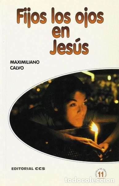 Libros: Fijos los ojos en Jes&uacute;s- 9788483160909 - Foto 1