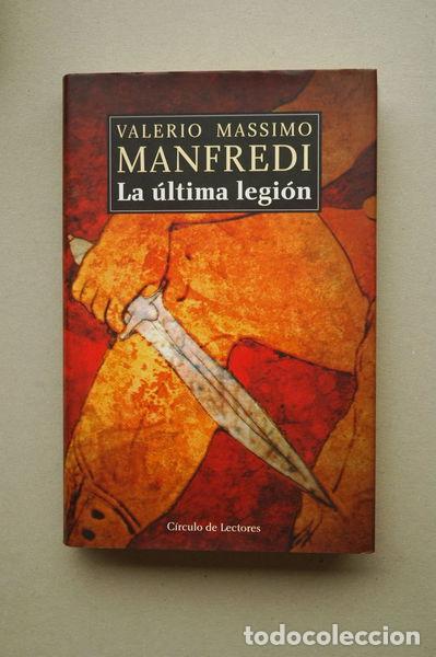 Libros: La &uacute;ltima legi&oacute;n- 9788467200188