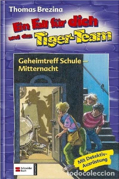 Libros: Ein Fall f&uuml;r dich und das Tiger-Team 40. Geheimtreff Schule - Mitternacht- 9783505123566