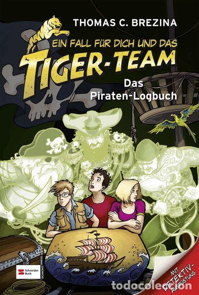 Libros: Ein Fall f&uuml;r dich und das Tiger-Team: Das Piraten-Logbuch- 9783505125720