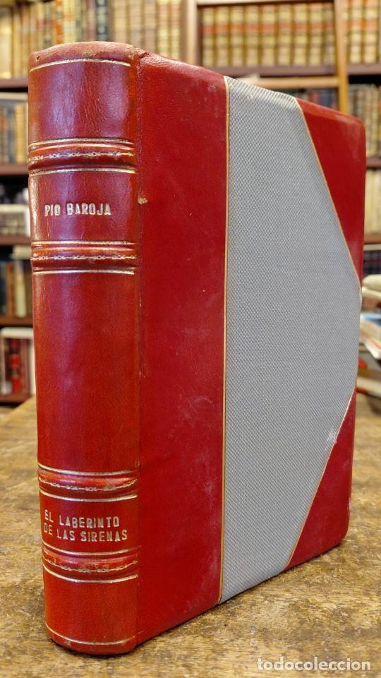 Libros: EL LABERINTO DE LAS SIRENAS. Novela. Primera ed. - BAROJA, Pio