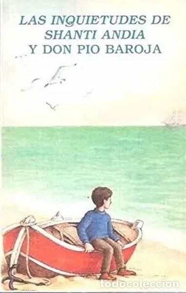 Libros: Las inquietudes de Shanti And&iacute;a y Don P&iacute;o Baroja- 9788450536331