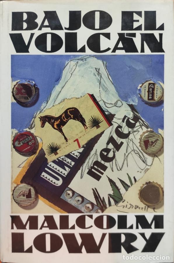 Libros: Bajo el Volc&aacute;n - Malcolm Lowry - Foto 1
