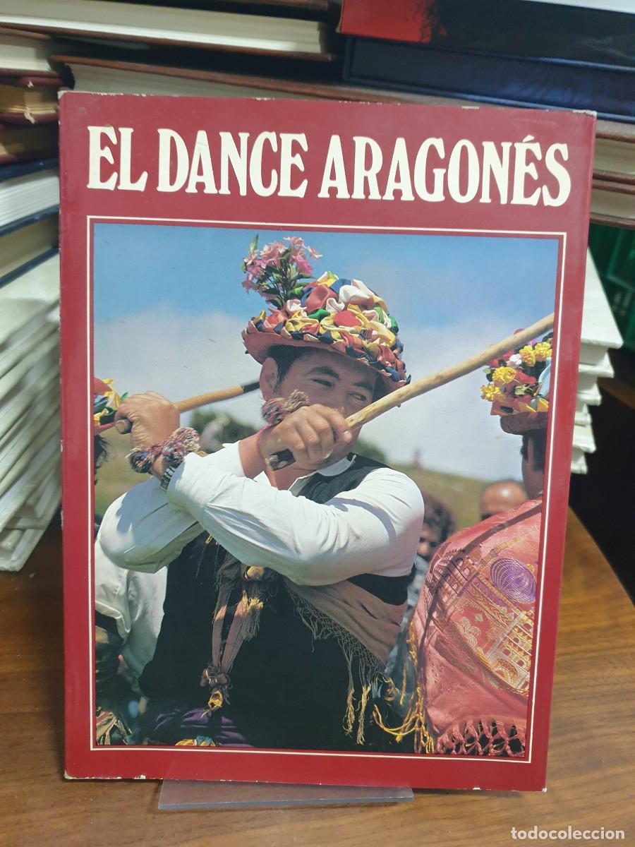 Libros: El Dance Aragon&eacute;s Diputaci&oacute;n de Zaragoza - Foto 1