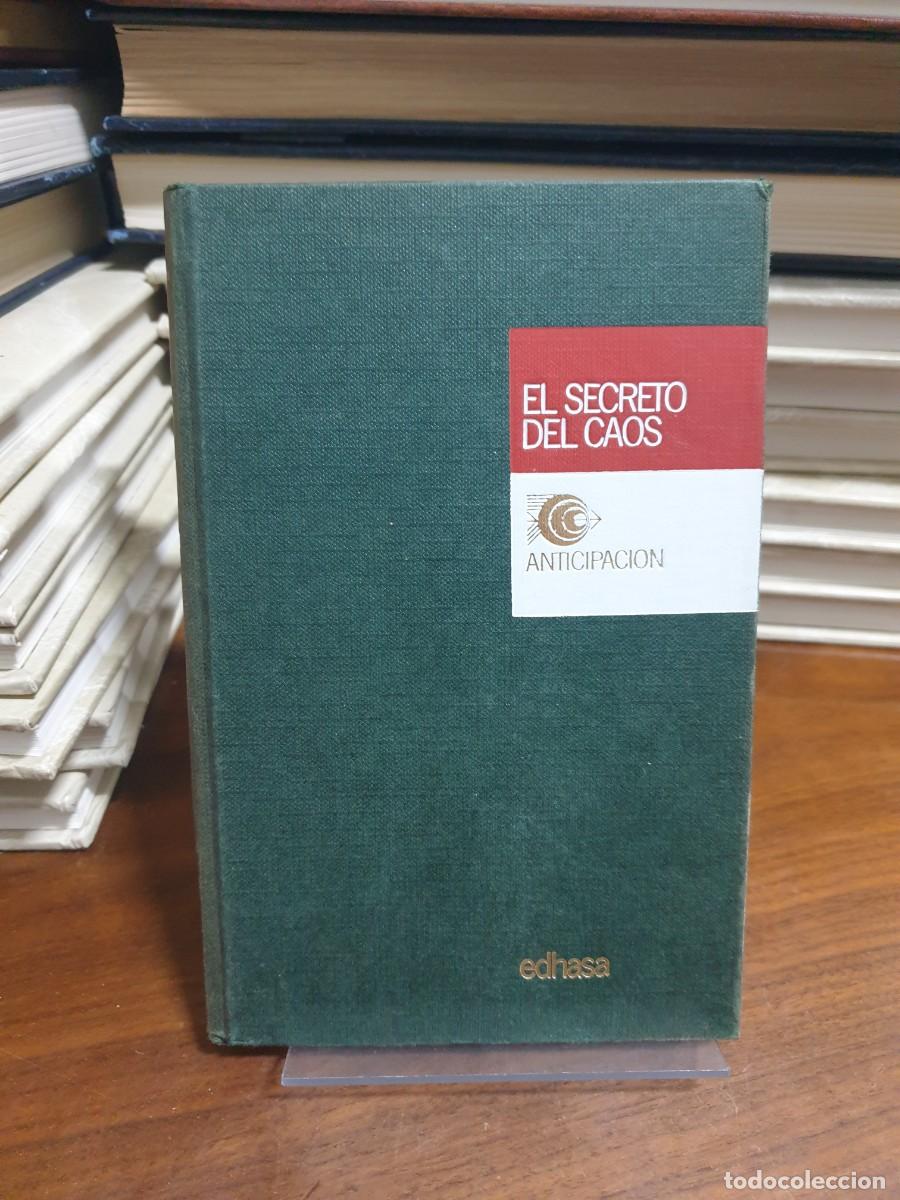 Libros: El secreto del caos Edhasa (Anticipaci&oacute;n) - Foto 1