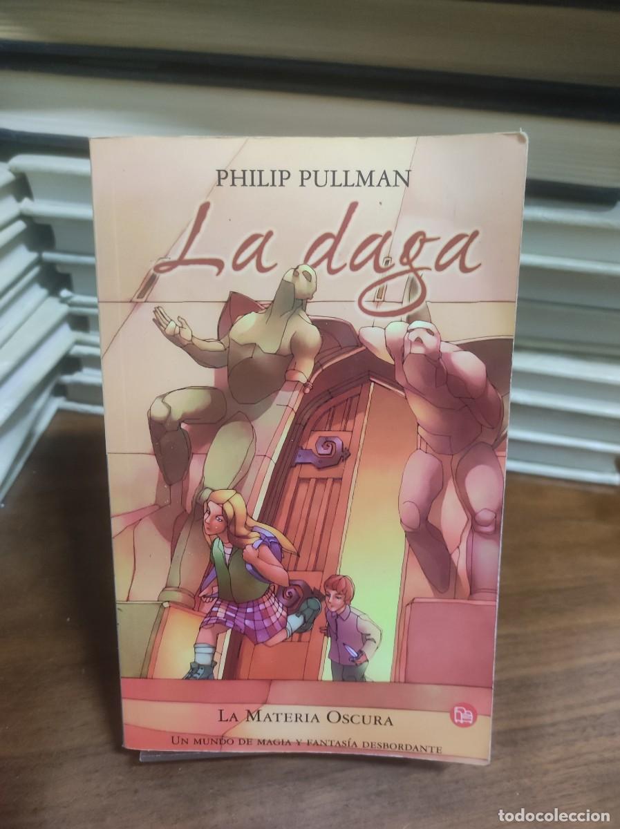 Libros: La daga (La Materia Oscura) Philip Pullman Ediciones B / Roca - Foto 1