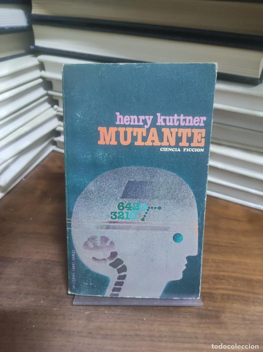 Libros: Mutante Henry Kuttner Bruguera - Foto 1