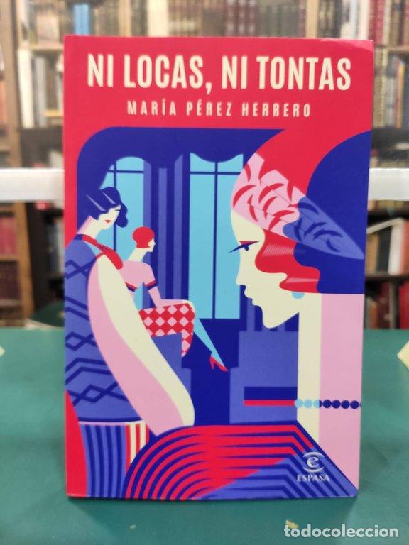Libros: NI LOCAS, NI TONTAS - P&eacute;rez Herrero, Mar&iacute;a