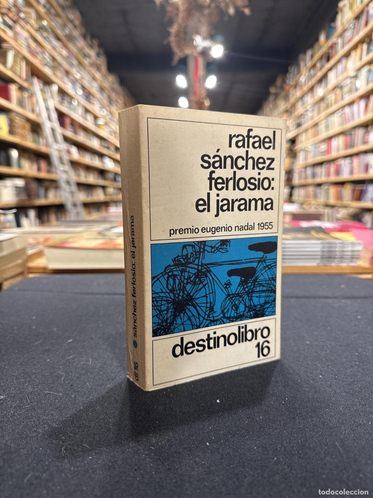 Libros: El jarama - Rafael S&aacute;nchez Ferlosio