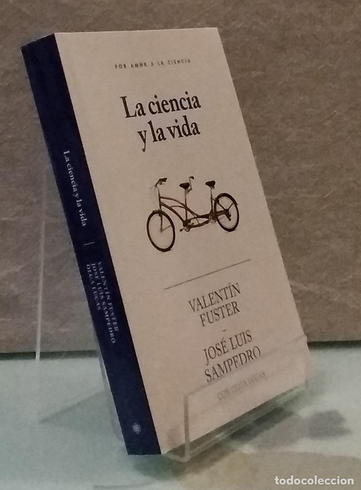 Libros: La ciencia y la vida (NUEVO). - Valent&iacute;n Fuster y Jos&eacute; Luis Sampedro