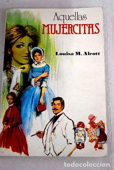 Libros: Aquellas Mujercitas- 9788485155781 - Foto 1