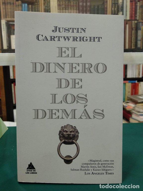 Libros: EL DINERO DE LOS DEM&Aacute;S - Cartwright, Justin - Foto 1