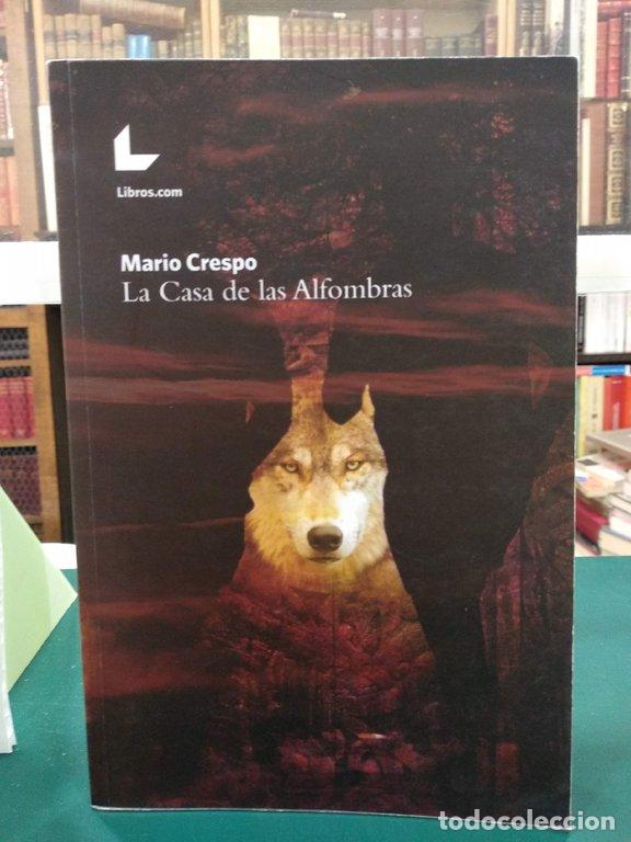Libros: LA CASA DE LAS ALFOMBRAS - Crespo, Mario - Foto 1