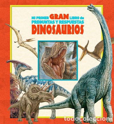 Libros: Mi primer gran libro de preguntas y respuestas dinosaurios- 9781503764323