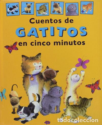 B&uuml;cher: Cuentos de gatitos en cinco minutos- 9781405434454