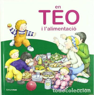 Libros: En Teo i la alimentaci&oacute;- 9788408064602 - Foto 1