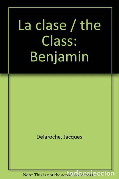 Libros: La Clase Benjam&iacute;n- 9782215068990 - Foto 1