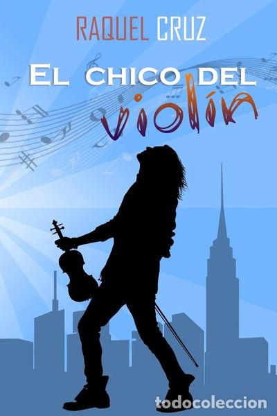 Libros: El chico del viol&iacute;n- 9781544929613 - Foto 1