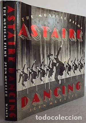 Libri di seconda mano: ASTAIRE DANCING - Muller, John