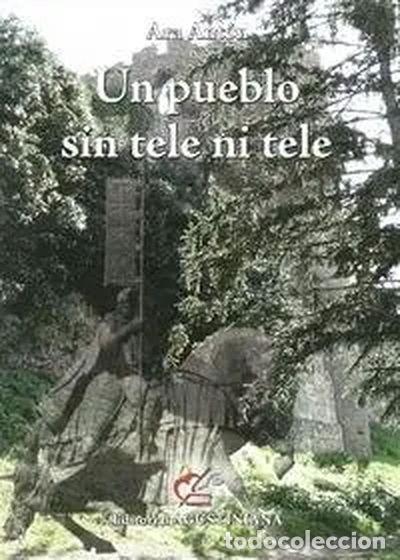 Libros: Un pueblo sin tele ni tele- 9788492645022