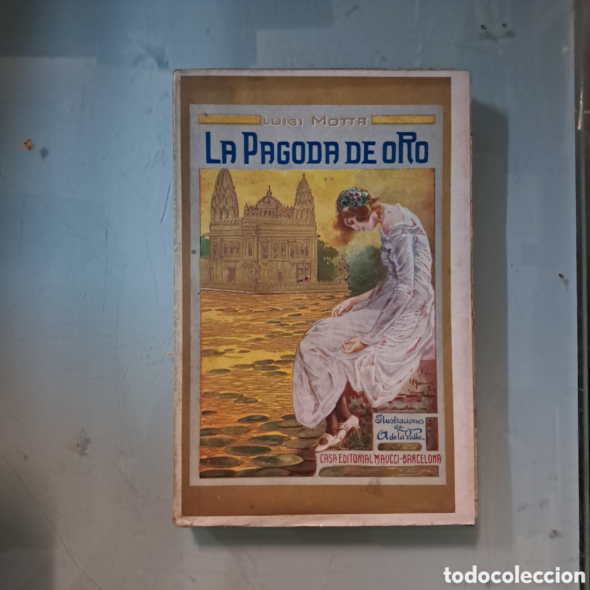 Libros: LUIGI MOTTA, La pagoda de oro, Ed. MAUCCI - Foto 1