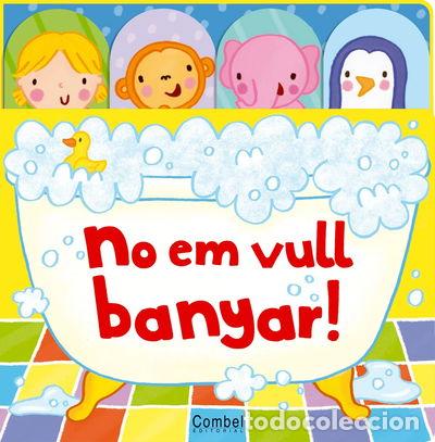 Libros: No em vull banyar!- 9788498257229 - Foto 1