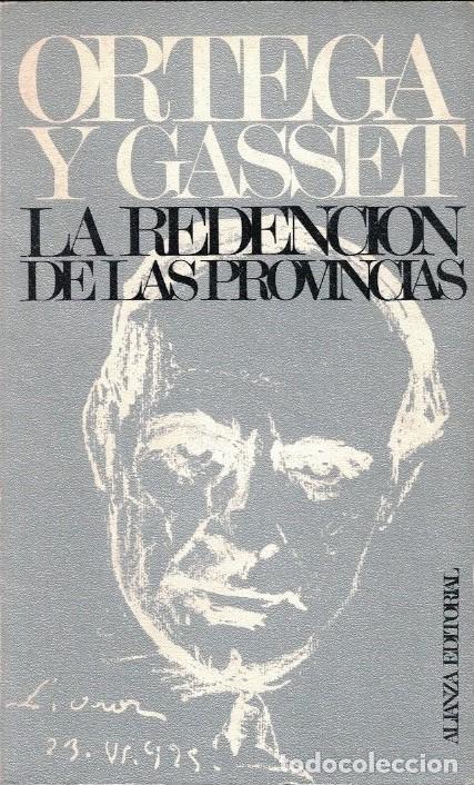 Libros: LA REDENCI&Oacute;N DE LAS PROVINCIAS. - Ortega y Gasset. Jos&eacute;,