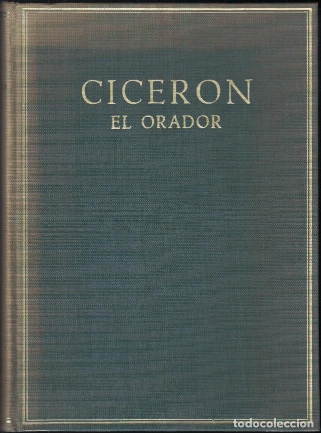 Libros: EL ORADOR. - Cicer&oacute;n. Marco Tulio, - Foto 1