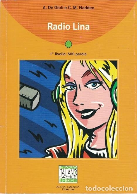 Libros: RADIO LINA. - De Giuli / M. Naddeo. - Foto 1