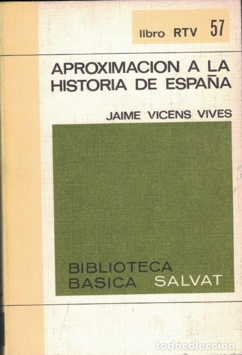 B&uuml;cher: APROXIMACI&Oacute;N A LA HISTORIA DE ESPA&Ntilde;A. - Vicens Vives. Jaime,