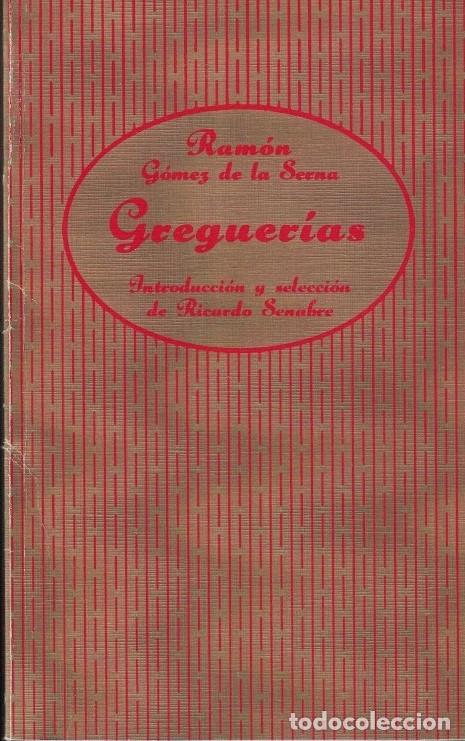 Libros: GREGUER&Iacute;AS. - G&oacute;mez de la Serna. Ram&oacute;n,