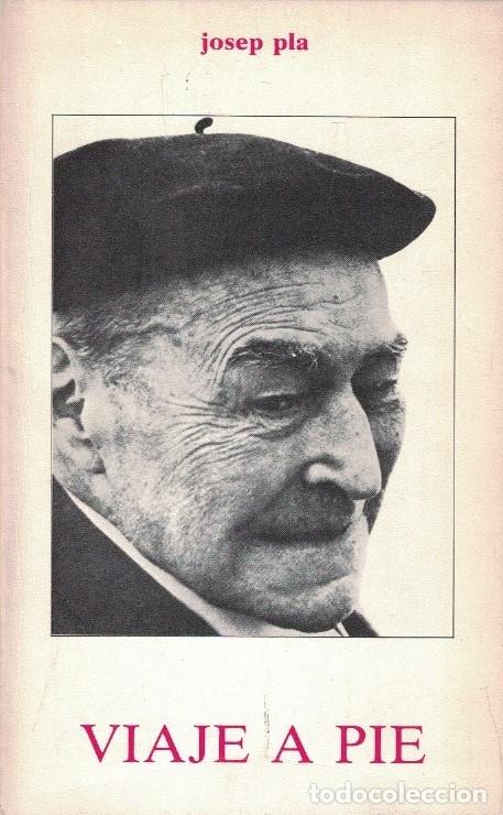 Libros: VIAJE A PI&Eacute;. - Pla. Josep,