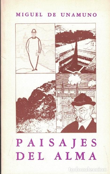 Libros: PAISAJES DEL ALMA. - Unamuno. Miguel de,