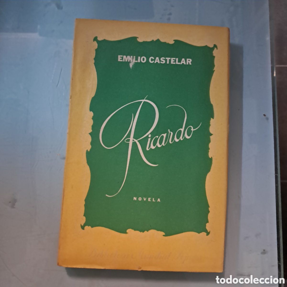 Libros: Emilio Castelar ,Ricardo,Ed Sopena - Foto 1
