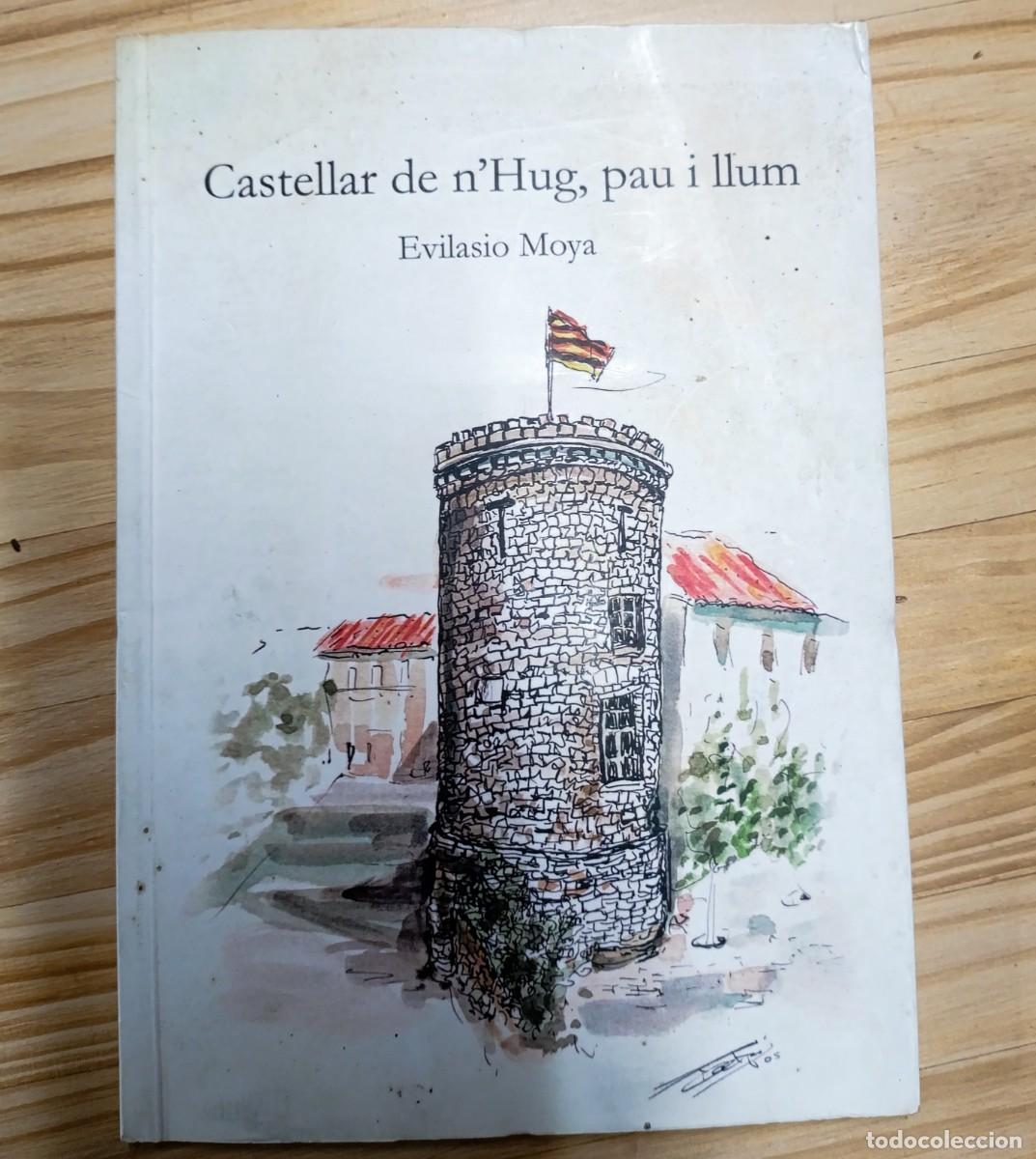 Libros: Castellar de nHug Pau i Llum. Evilasio Moya. - Foto 1