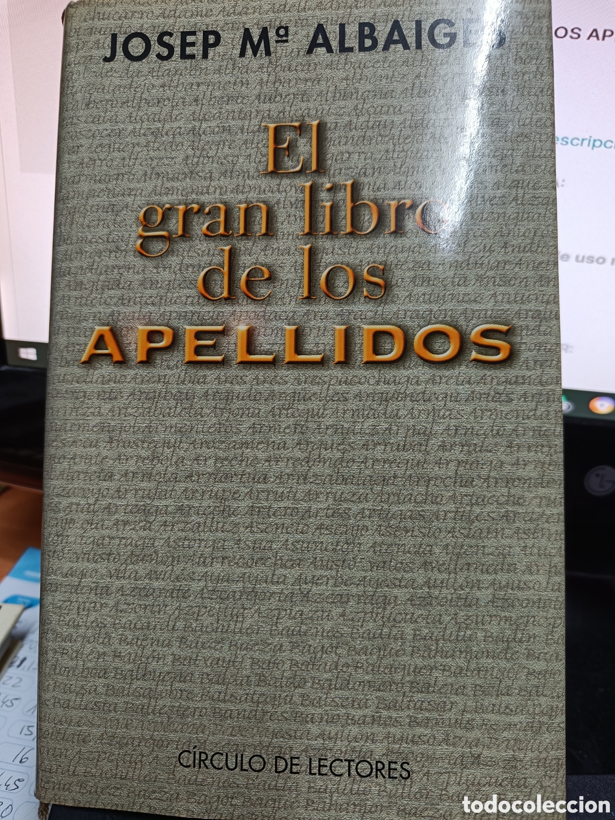 Livres: EL GRAN LIBRO DE LOS APELLIDOS. JOSEP M&ordf; ALBAIG&Eacute;S.