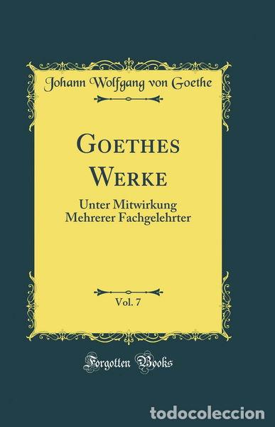 Libros: Goethes Werke, Vol. 7- 9780666630070 - Foto 1