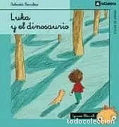 Libros: Luka y el dinosaurio- 9788467237887