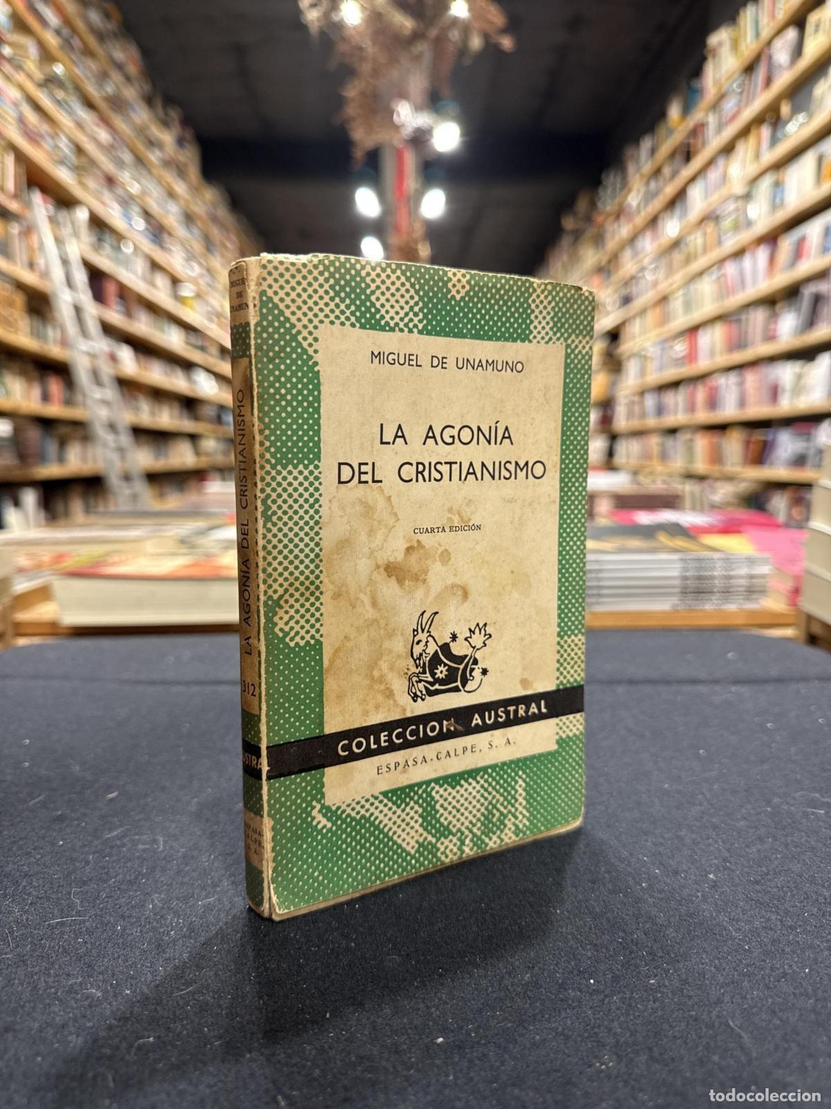 Libros: La agon&iacute;a del cristianismo - Miguel de Unamuno