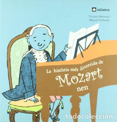 Libros: La hist&ograve;ria m&eacute;s divertida de Mozart nen- 9788424623401