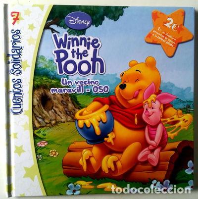 Libros: Cuentos solidarios Winnie the Pooh: Un vecino maravilloso N&ordm; 7- 9788492660667
