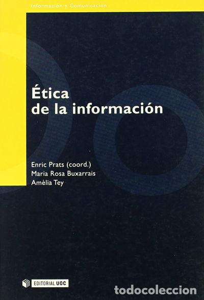 Libri di seconda mano: &Eacute;tica de la informaci&oacute;n- 9788497881265